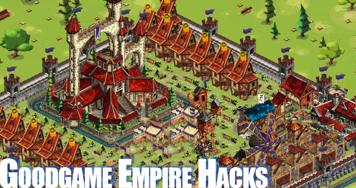 goodgame empire hacks no download